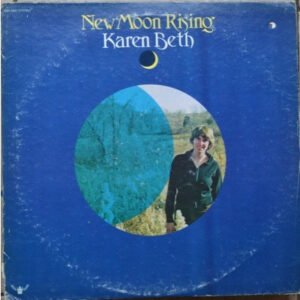 Karen Beth <br> New Moon Rising
