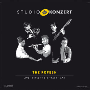 The Ropesh, Lorenzo Colocci, Marcus Franzke, Apollonio Maiello, Filippo Macchiarelli, Mathis Grossmann <br> Studio Konzert