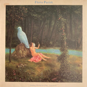 Flora Purim <br> Nothing Will Be As It Was...Tomorrow