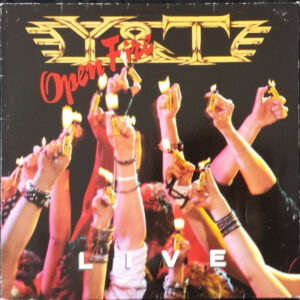 Y & T <br> Open Fire