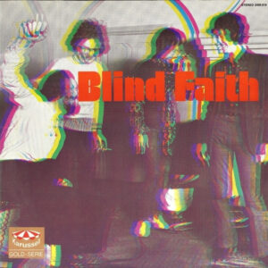 Blind Faith (2) <br> Blind Faith