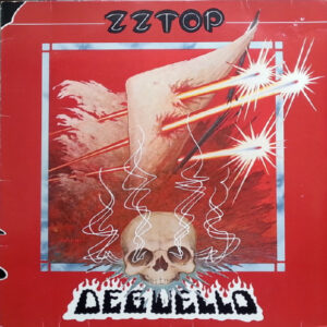 ZZ Top <br> Degüello