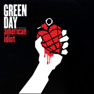 Green Day <br> American Idiot