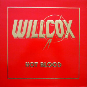 Willcox <br> Hot Blood
