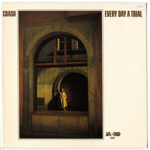 Crash (18) - Every Day A Trial