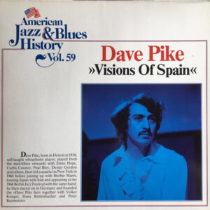 Dave Pike <br> Visions Of Spain