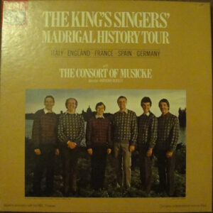 The King's Singers, The Consort Of Musicke, Anthony Rooley <br> Madrigal History Tour