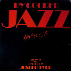 Ry Cooder <br> Jazz
