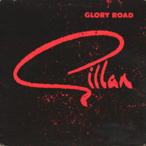 Gillan <br> Glory Road