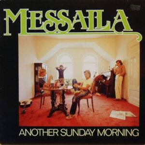 Messalla <br> Another Sunday Morning