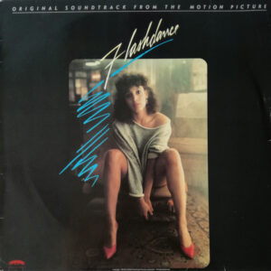 Various <br> Flashdance (Original Soundtrack From The Motion Picture)