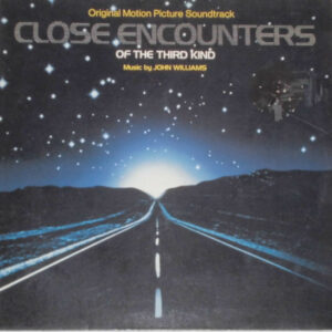 John Williams (4) <br> Close Encounters Of The Third Kind (Original Motion Picture Soundtrack)