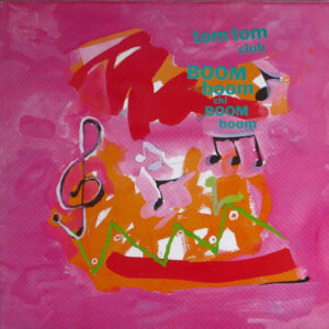 Tom Tom Club <br> Boom Boom Chi Boom Boom