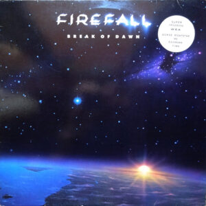Firefall <br> Break Of Dawn