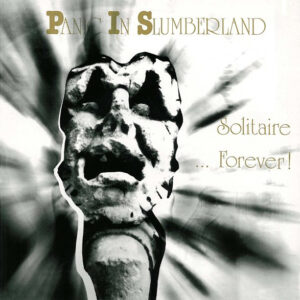 Panic In Slumberland <br> Solitaire...Forever!