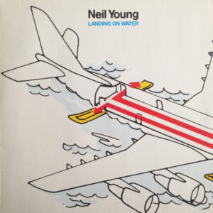 Neil Young <br> Landing On Water