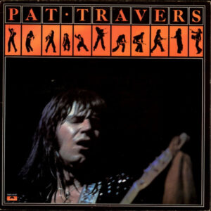Pat Travers <br> Pat Travers