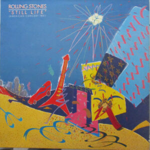 The Rolling Stones <br> Still Life (American Concert 1981)