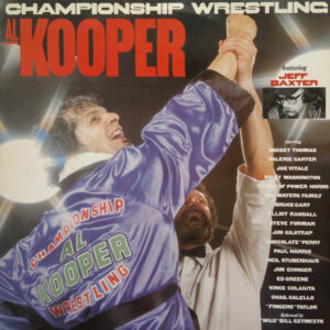 Al Kooper <br> Championship Wrestling