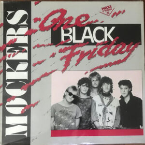 The Mockers <br> One Black Friday