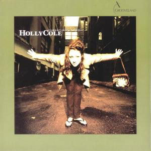 Holly Cole <br> Romantically Helpless