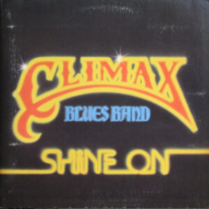 Climax Blues Band <br> Shine On