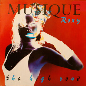 Roxy Music <br> The High Road