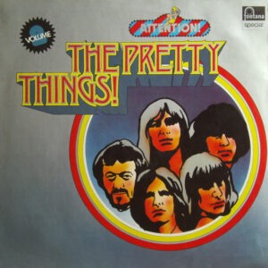 The Pretty Things <br> Attention! The Pretty Things! Vol. 2