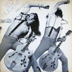 Ted Nugent <br> Free-For-All