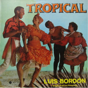 Luis Bordón <br> Tropical