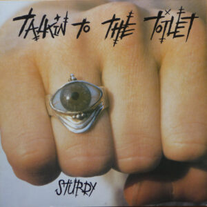 Talkin' To The Toilet <br> Sturdy