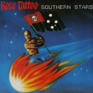 Rose Tattoo <br> Southern Stars