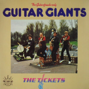 The Tickets (3) - Guitar Giants