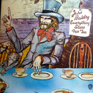 John Baldry* - Everything Stops For Tea