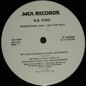 B.B. King - My Lucille / Into The Night