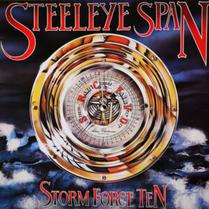 Steeleye Span <br> Storm Force Ten