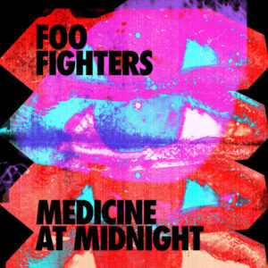 Foo Fighters <br> Medicine At Midnight