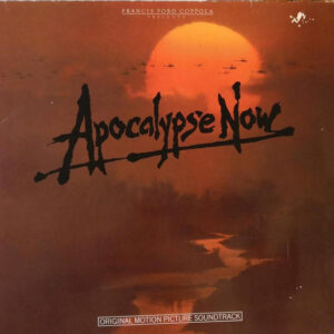 Carmine Coppola  &  Francis Coppola* - Apocalypse Now - Original Motion Picture Soundtrack
