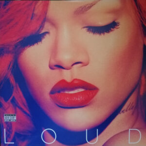 Rihanna <br> Loud