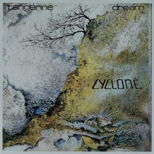 Tangerine Dream <br> Cyclone