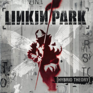 Linkin Park <br> Hybrid Theory