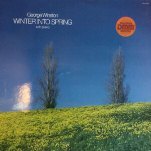 George Winston <br> Winter Into Spring