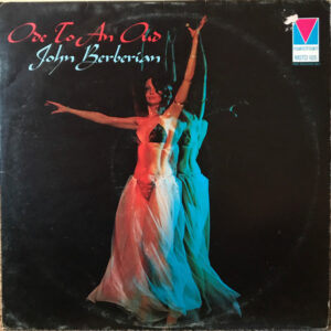 John Berberian <br> Ode To An Oud