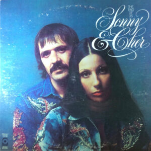 Sonny & Cher <br> The Two Of Us