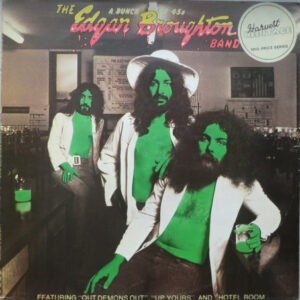 The Edgar Broughton Band <br> A Bunch Of 45s
