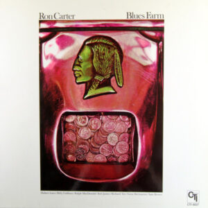 Ron Carter <br> Blues Farm