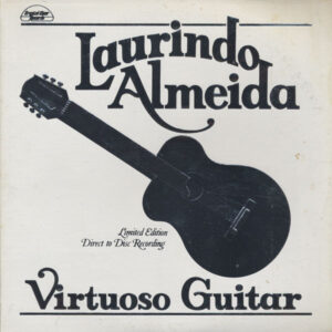 Laurindo Almeida <br> Virtuoso Guitar
