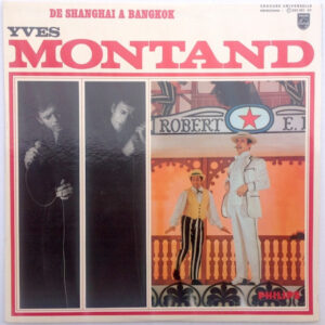 Yves Montand <br> De Shanghai A Bangkok
