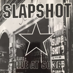 Slapshot <br> Live At SO36