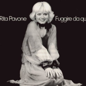 Rita Pavone <br> Fuggire Da Qui